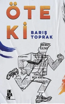 Öteki, Barış Toprak
