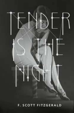 Tender is the Night / Ночь нежна - Фрэнсис Скотт Кэй Фицджеральд