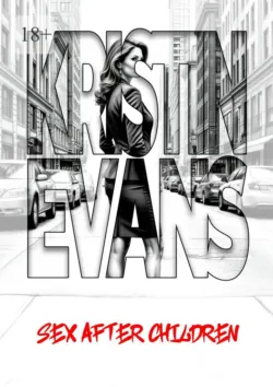 Sex after children - Kristin Evans