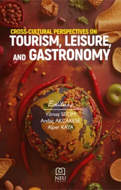 CROSS-CULTURAL PERSPECTIVES ON TOURISM , LEISURE , AND GASTRONOMY - авторов Коллектив