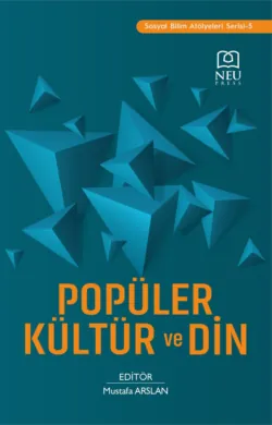 POPÜLER KÜLTÜR VE DİN - авторов Коллектив