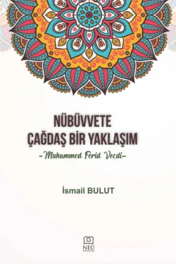 NÜBÜVVET ÇAĞDAŞ BİR YAKLAŞIM - BULUT İsmail