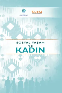 SOSYAL YAŞAM VE KADIN - авторов Коллектив