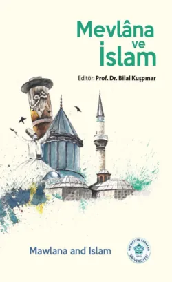 MEVLANA VE İSLÂM - авторов Коллектив