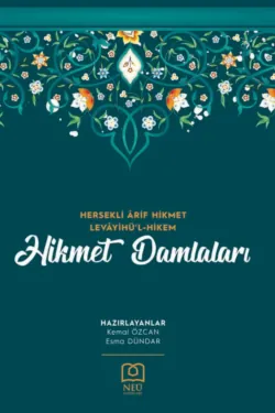 HERSEKLİ ÂRİF HİKMET LEVÂYİHÜL HİKEM HİKMET DAMLALARI - авторов Коллектив