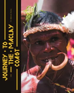 Journey to the Maclay Coast - Н. Миклухо-Маклай-младший