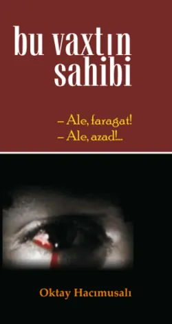 Bu vaxtın sahibi - Oktay Hacımusalı