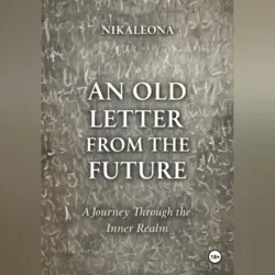 An Old Letter from the Future, Nikaleona