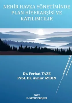 Nehir Havza Yönetiminde Plan Hiyerarşisi ve Katılımcılık - Dr. Ferhat