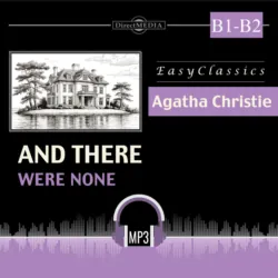 И никого не стало. Б1–Б2. And There Were None. B1–B2 - Агата Кристи