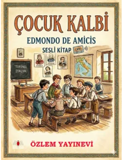 Çocuk Kalbi - Edmondo De Amicisi