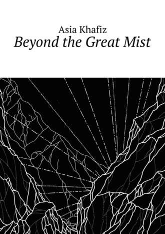 Обложка книги «Beyond the Great Mist»