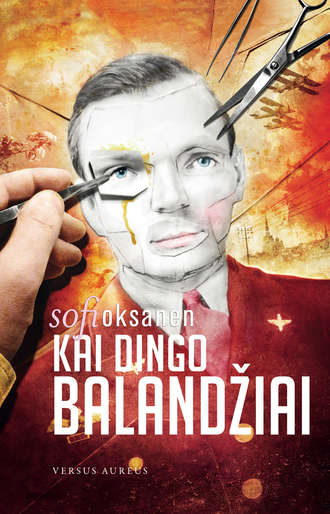 Sofi Oksanen. Kai dingo balandžiai