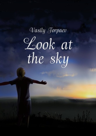 Обложка книги «Look at the sky»