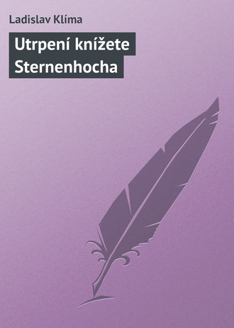 Обложка книги «Utrpení knížete Sternenhocha»