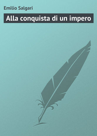 Обложка книги «Alla conquista di un impero»