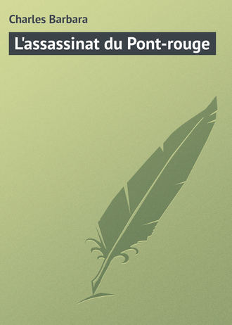 Обложка книги «L'assassinat du Pont-rouge»