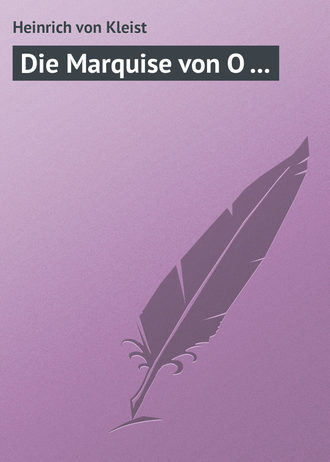 Обложка книги «Die Marquise von O ...»