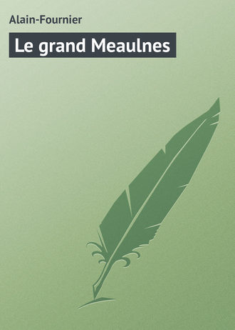 Обложка книги «Le grand Meaulnes»