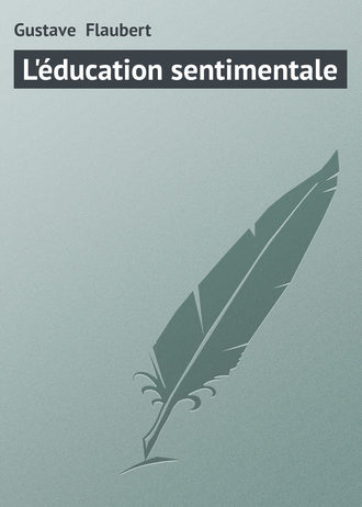 Обложка книги «L'éducation sentimentale»