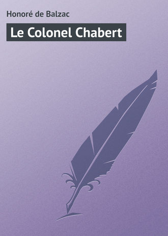 Обложка книги «Le Colonel Chabert»
