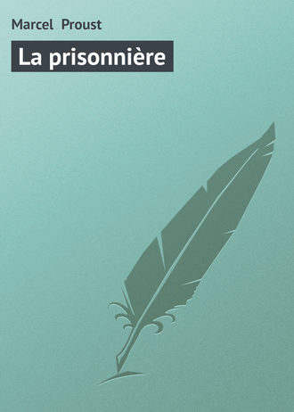 Обложка книги «La prisonnière»