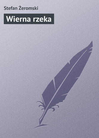 Обложка книги «Wierna rzeka»