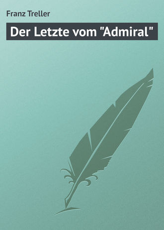 Обложка книги «Der Letzte vom "Admiral"»