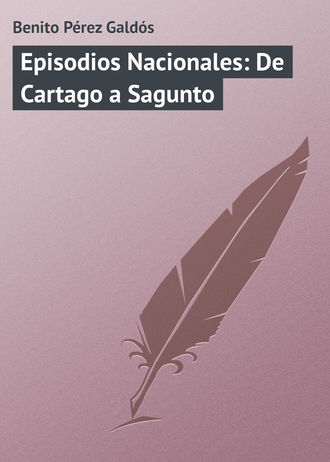 Обложка книги «Episodios Nacionales: De Cartago a Sagunto»