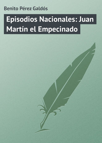Обложка книги «Episodios Nacionales: Juan Martín el Empecinado»