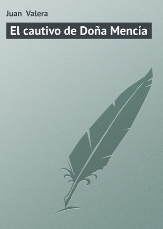 Обложка книги «El cautivo de Doña Mencía»