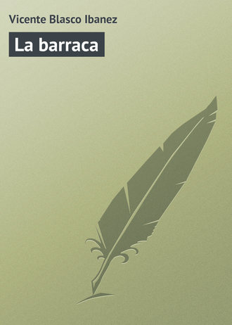 Обложка книги «La barraca»