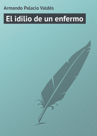 Обложка книги «El idilio de un enfermo»