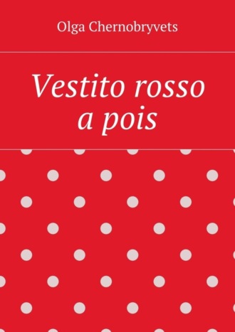 Обложка книги «Vestito rosso a pois»