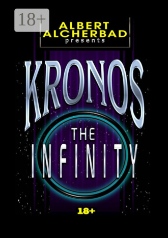 Обложка книги «Kronos: The Infinity. 18+»
