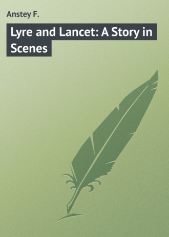 Обложка книги «Lyre and Lancet: A Story in Scenes»