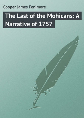 Обложка книги «The Last of the Mohicans: A Narrative of 1757»