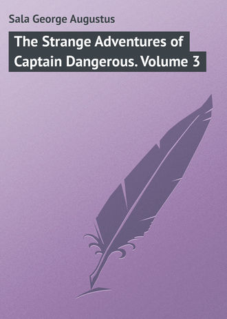 Обложка книги «The Strange Adventures of Captain Dangerous. Volume 3»