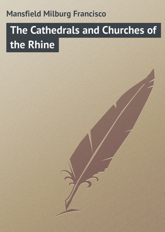 Обложка книги «The Cathedrals and Churches of the Rhine»