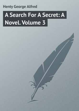 Обложка книги «A Search For A Secret: A Novel. Volume 3»