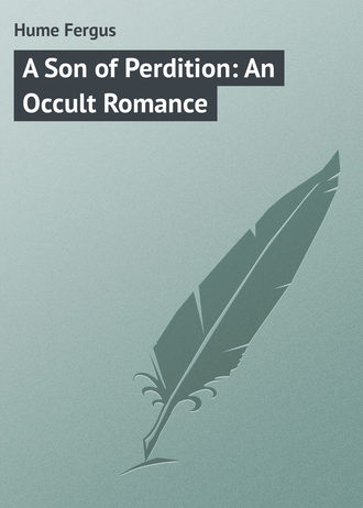 Обложка книги «A Son of Perdition: An Occult Romance»