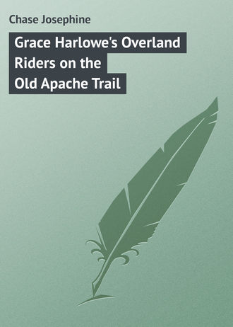 Обложка книги «Grace Harlowe's Overland Riders on the Old Apache Trail»