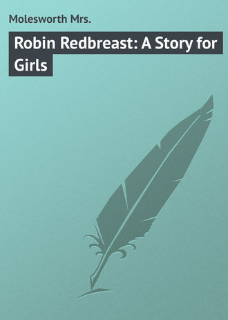 Обложка книги «Robin Redbreast: A Story for Girls»