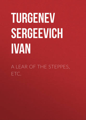 Обложка книги «A Lear of the Steppes, etc.»