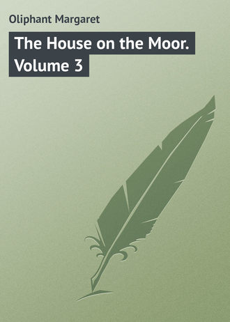 Обложка книги «The House on the Moor. Volume 3»