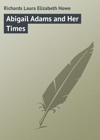 Обложка книги «Abigail Adams and Her Times»