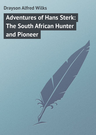 Обложка книги «Adventures of Hans Sterk: The South African Hunter and Pioneer»