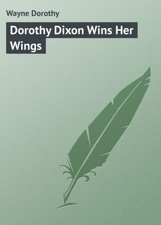 Обложка книги «Dorothy Dixon Wins Her Wings»