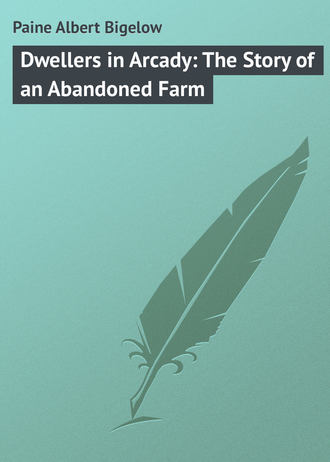 Обложка книги «Dwellers in Arcady: The Story of an Abandoned Farm»