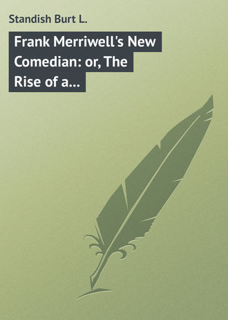 Обложка книги «Frank Merriwell's New Comedian: or, The Rise of a Star»